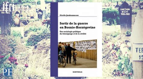 Sortir De La Guerre En Bosnie Herzégovine