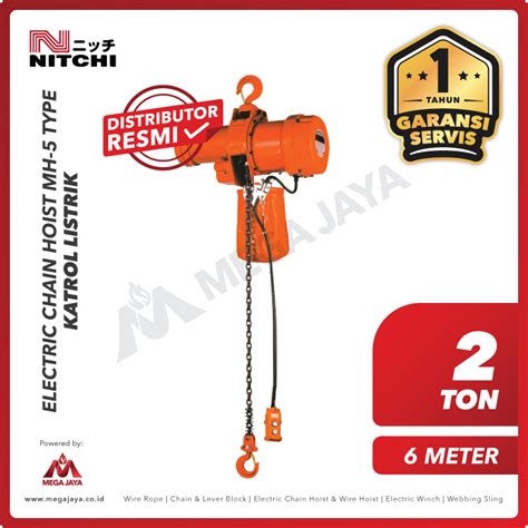 Jual Nitchi Electric Chain Hoist Mh 5 2 Ton Kuat Dan Bergaransi