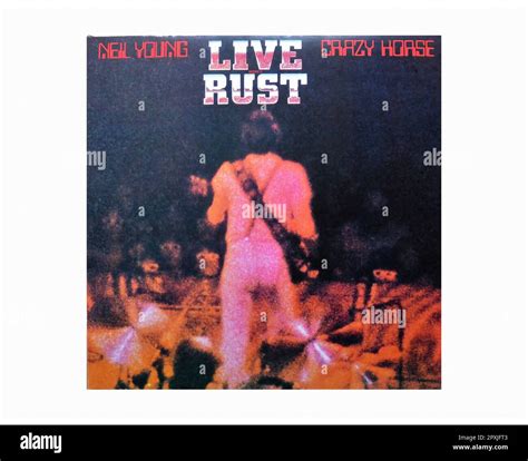 Neil Young - Live Rust - Vintage L.P Music Vinyl Record Stock Photo - Alamy