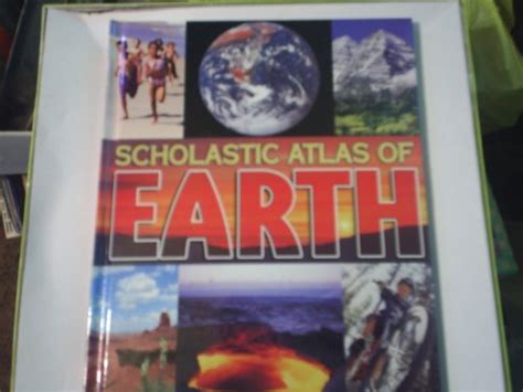 Scholastic Atlas Of Earth 9780439672702 AbeBooks