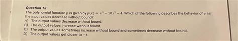 Solved Question The Polynomial Function P Is Given By Chegg