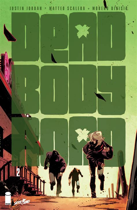 Dead Body Road 2 [image] Cover Art By Matteo Scalera And Moreno Dinisio In 2024 Graphic Novel