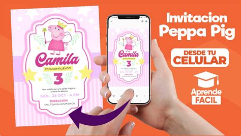 Invitación de cumpleaños de peppa pig en el celular Aprende Facil