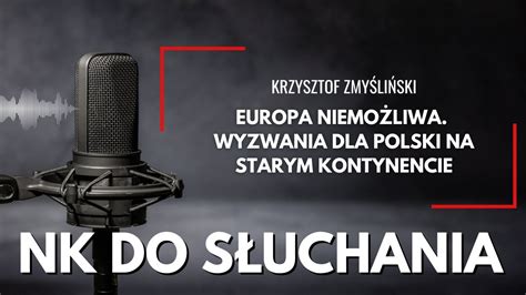 Zmy Li Ski Europa Niemo Liwa Wyzwania Dla Polski Na Starym