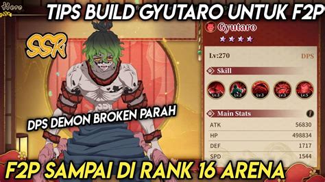 TIPS BUILD DAPETIN GYUTARO UNTUK F2P MASUK RANK16 BESAR NGERI DEMON