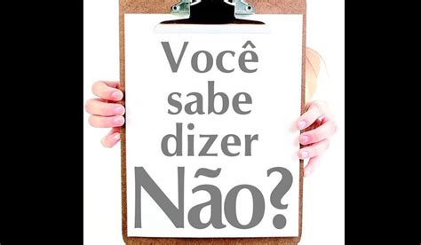 Por que é tão difícil dizer NÃO Casule Saúde e Bem estar