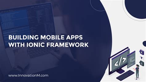 Building Mobile Apps With Ionic Framework Innovationm Blog