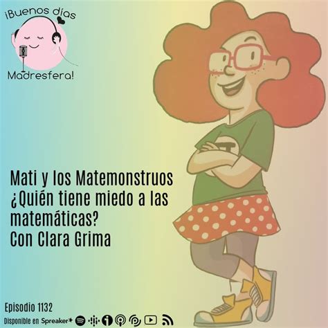 Mati Y Los Matemonstruos Qui N Tiene Miedo A Las Matem Ticas Con