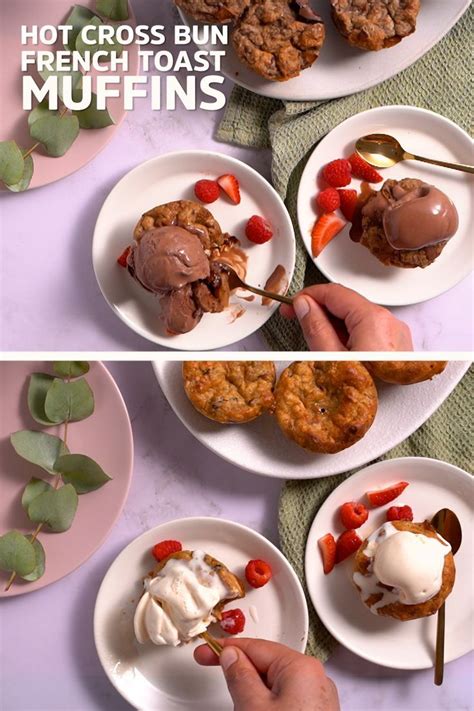 Hot Cross Bun French Toast Muffins 2 Ways French Toast Muffins Cross Buns Tasty Bites