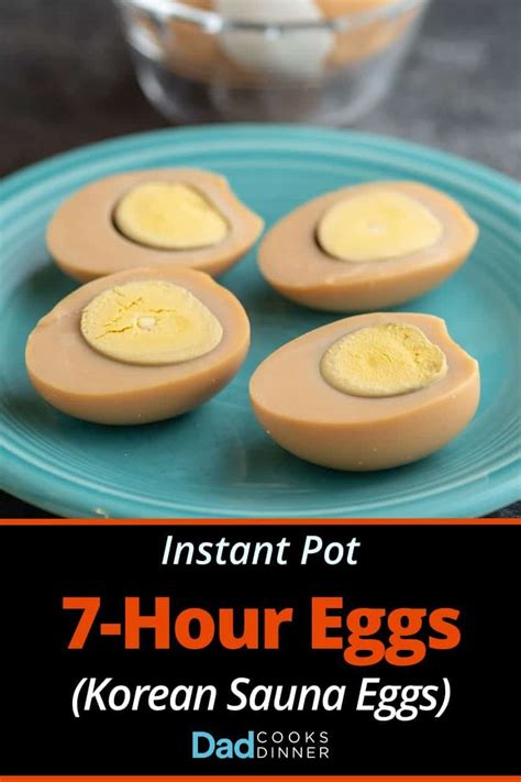 Instant Pot 7 Hour Eggs In 75 Minutes Korean Sauna Eggs Dadcooksdinner