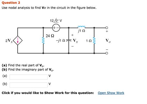 Solved Use Nodal Analysis To Find Vx In The Circuit In The