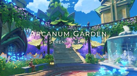 Arcanum Garden Genshin Impact Serenitea Pot Design YouTube