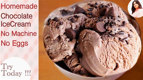 Homemade Chocolate Ice Cream Recipe No Ice Cream Machine No Eggs