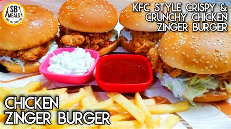 Zinger Burger Recipe Kfc Style Chicken Zinger Burger Homemade