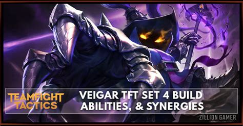 Tft Veigar Tft Set 4 Build Abilities And Synergies Zilliongamer