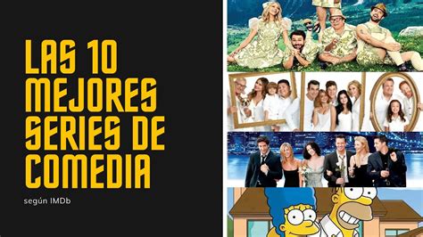 Las 10 Mejores Series De Comedia De Todos Los Tiempos Youtube