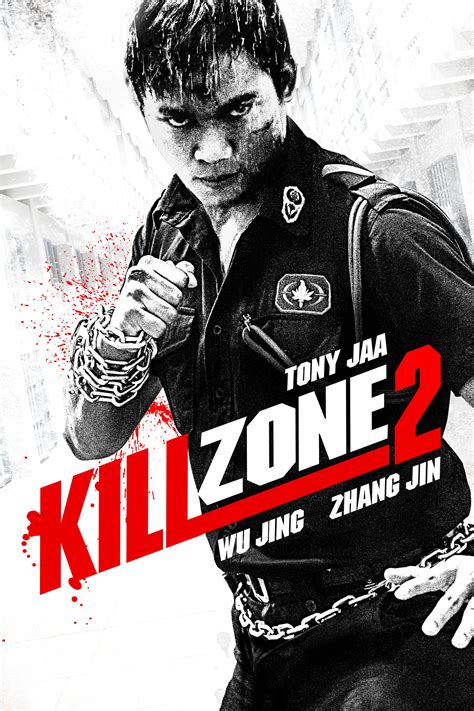 Kill Zone 2 Movie Poster Tony Jaa Wu Jing Simon Yam Movie Poster