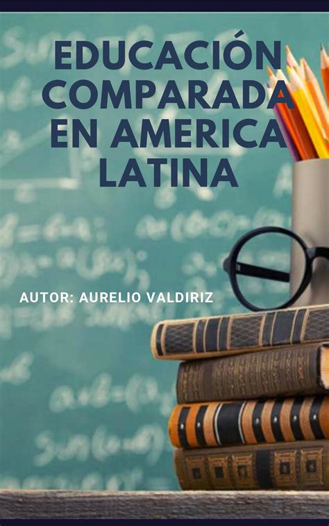 Calaméo Educación Comparada En America Latina