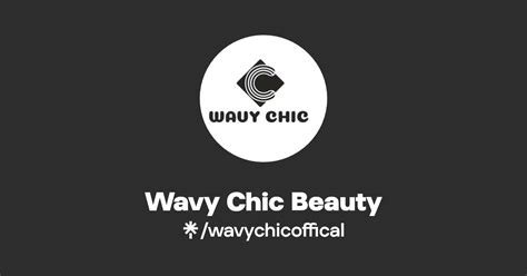 Wavy Chic Beauty TikTok Linktree