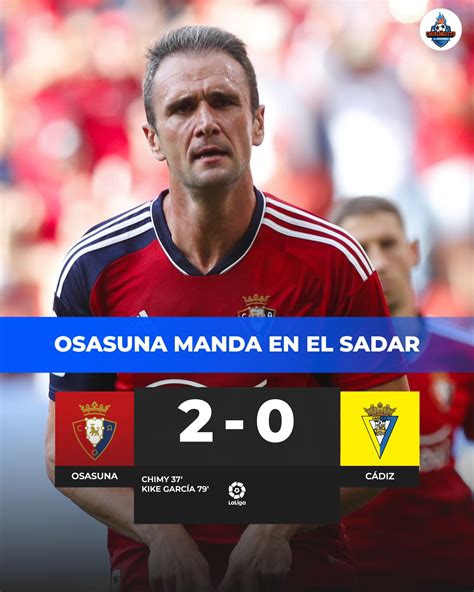 El Chiringuito Tv On Twitter 🔴⏱ ¡final Osasuna Se Lleva Los Tres Puntos Ante El Cádiz En El