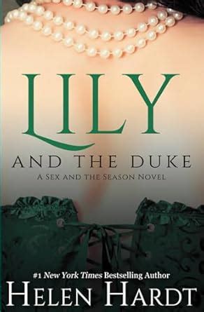 Buy Lily And The Duke Sex And The Season One Book Online At Low Prices In India Lily And The