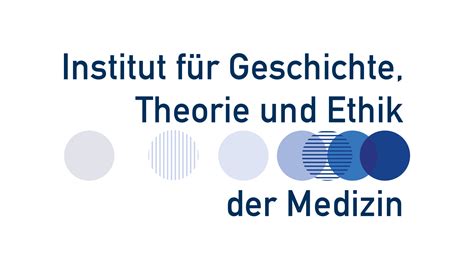 Institut für Geschichte Theorie und Ethik der Medizin ǀ UKD