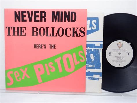 Us Sex Pistols Never Mind The Bollocks Here S The Sex