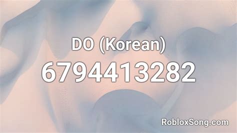 Do Korean Roblox Id Roblox Music Codes