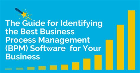 How To Select The Best Business Process Management Bpm Software For