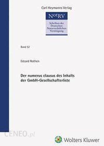 Der Numerus Clausus Des Inhalts Der GmbH Gesellschafterliste NotRV 52