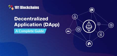 Beginners Guide What Is A Decentralized Application DApp 101