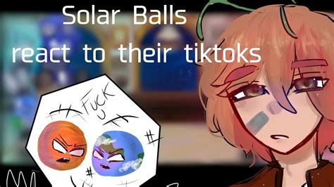 Solar Balls React To Their Tiktoks Part Traducci N Espa Ol A