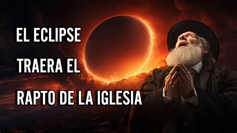 Descifrando las Señales Divinas El Eclipse del 8 de Abril