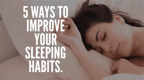 5 Ways To Improve Your Sleeping Habits