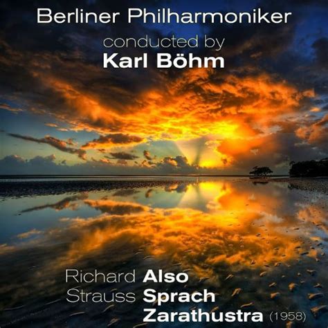 Play Richard Strauss Also Sprach Zarathustra 1958 By Berliner