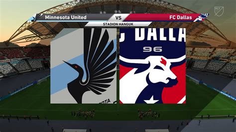 Minnesota United Vs Fc Dallas Mls Fifa Youtube