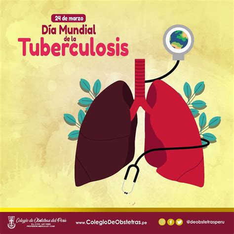 Día Mundial De La Tuberculosis Colegio de Obstetras del Perú