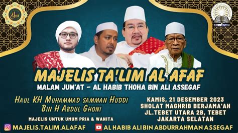 🔴 Live Majelis Ta Lim Al Afaf Malam Jum At Bersama Habib Thoha Bin Ali Bin Abdurahman Assegaf