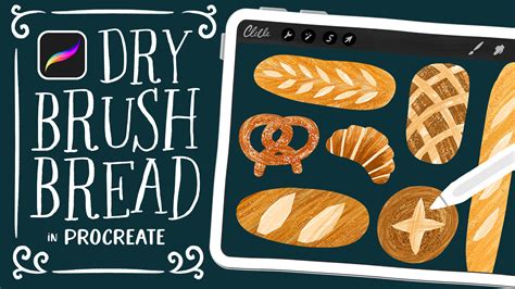 How To Draw Dry Brush Bread In Procreate Bardot Brush