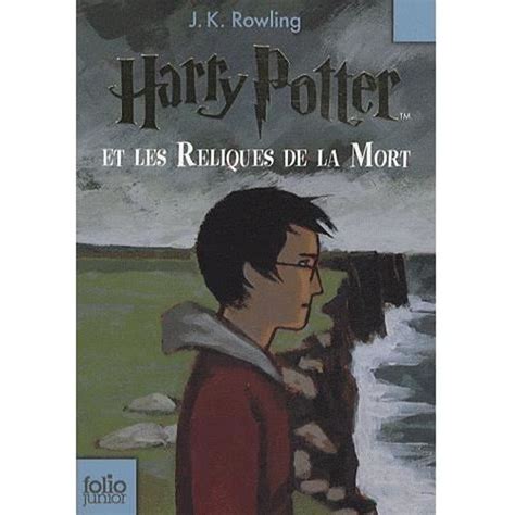 Harry Potter Et Les Reliques De La Mort Cdiscount Librairie