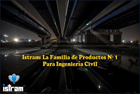 ISTRAM NEWS 15 Istram Software para Ingeniería Civil