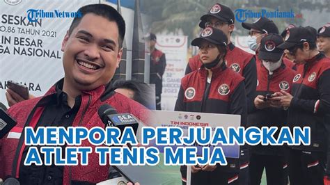 Menpora Dito Ariotedjo Perjuangkan Atlet Tenis Meja Bisa Tampil Di SEA