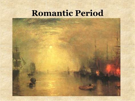 Ppt Romantic Period Powerpoint Presentation Free Download Id524877