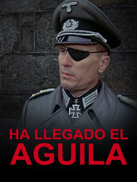 Top Imagen Ha Llegado El Aguila Pelicula Abzlocal Mx