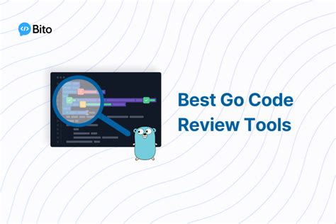 Best Go Code Review Tools In Ai Powered Automated Bito