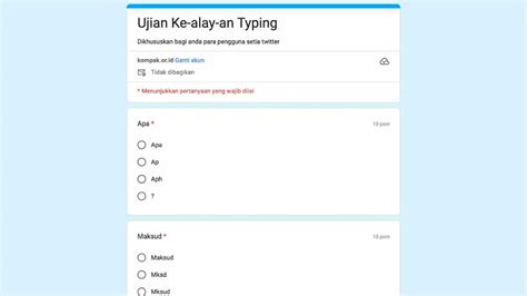 Link Ujian Ke Alay An Typing Docs Google Form Kompak Or Id Media