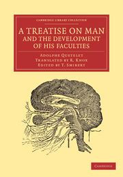 A Treatise on Man and the Development of his Faculties