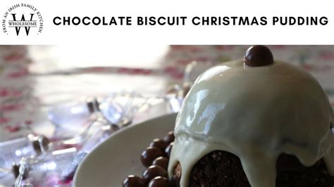 Chocolate Biscuit Christmas Pudding Youtube