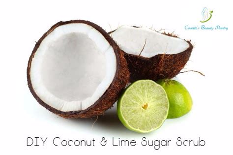 Cosettes Beauty Pantry Diy Coconut And Lime Body Scrub