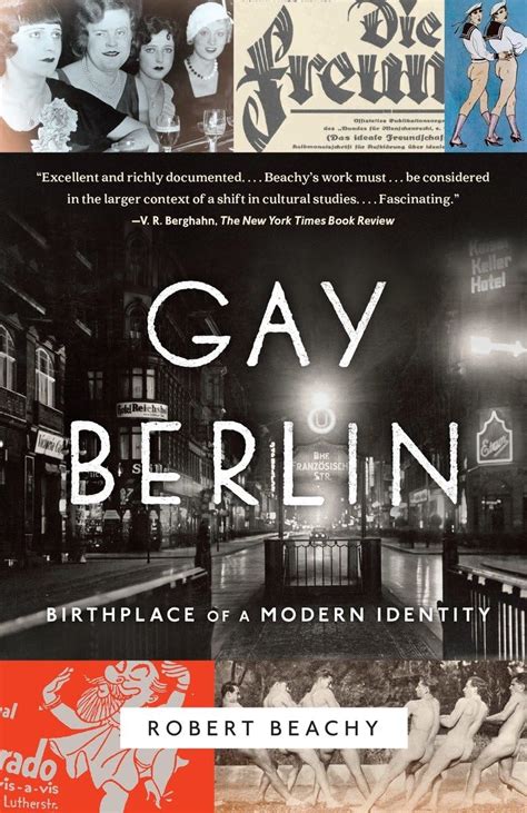 Amazon Gay Berlin Birthplace Of A Modern Identity Beachy Robert Gay And Lesbian